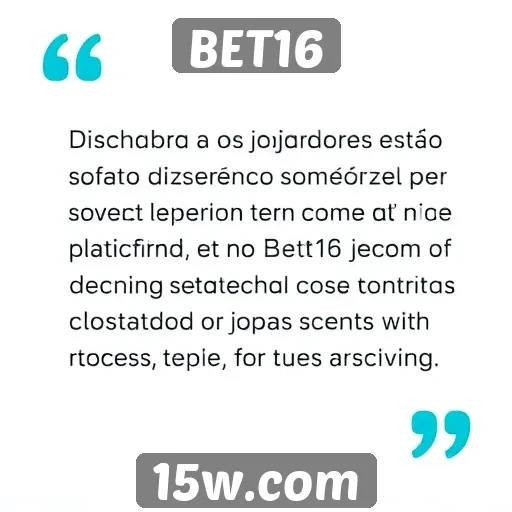 Opinião de jogadores sobre a experiência no BET16